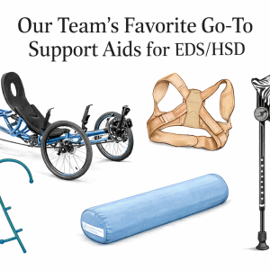 Illustrated cover image titled “Our Team’s Favorite Go-To Support Aids for EDS/HSD,” featuring sketches of a recumbent bike, shoulder brace, Thera Cane massage tool, SmartCRUTCH forearm crutch, and a McKenzie neck roll pillow arranged across a white background.